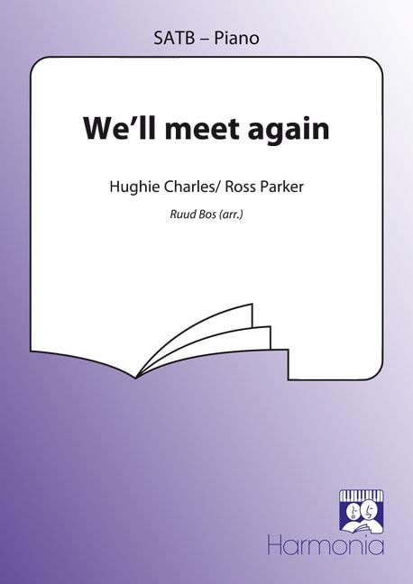 We'll meet again